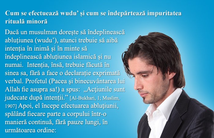 Cum se efectuează wudu’ și cum se îndepărtează impuritatea rituală minoră