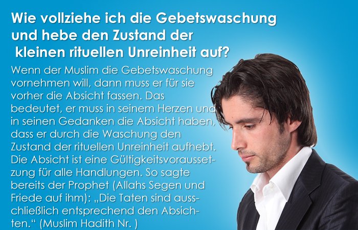 Wie vollziehe ich die Gebetswaschung und hebe den Zustand der kleinen rituellen Unreinheit auf?