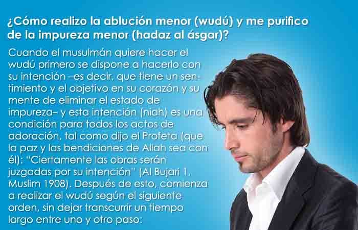 ¿Cómo realizo la ablución menor (wudú) y me purifico de la impureza menor (hadaz al ásgar)?